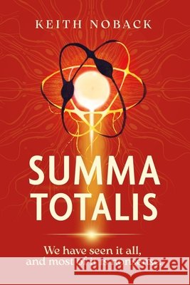 Summa Totalis Noback, Keith Allan 9798999695420 Myidentifiers.com - książka