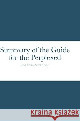 Summary of the Guide for the Perplexed Akiba Eliyahu 9781716921315 Lulu.com - książka