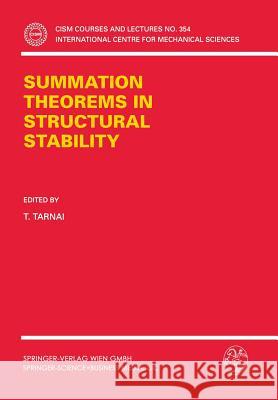 Summation Theorems in Structural Stability T. Tarnai 9783211827048 Springer - książka