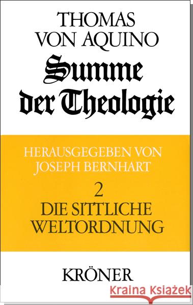 Summe der Theologie / Die sittliche Weltordnung Thomas von Aquin 9783520106049 Kröner - książka