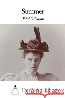 Summer Edith Wharton The Perfect Library 9781507800034 Createspace - książka