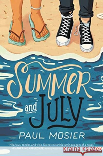 Summer and July Paul Mosier 9780062849373 Quill Tree Books - książka