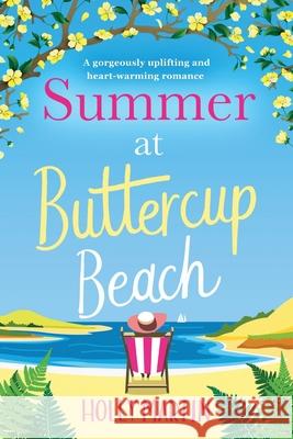 Summer at Buttercup Beach: Large Print edition Martin, Holly 9781913616014 Sunshine, Seaside & Sparkles - książka