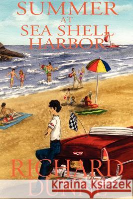 Summer at Sea Shell Harbor Richard William Dunne 9780978812805 Donegal Publishing - książka