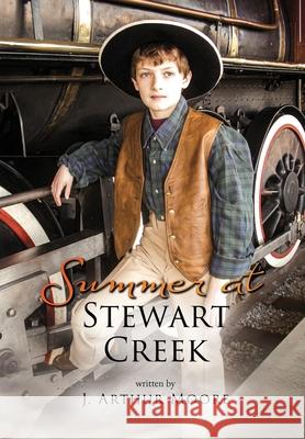 Summer at Stewart Creek J. Arthur Moore 9781952874154 Omnibook Co. - książka