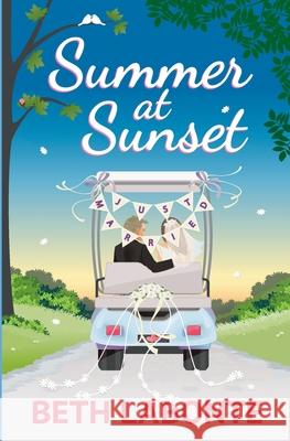 Summer at Sunset Beth LaBonte 9781542897112 Createspace Independent Publishing Platform - książka