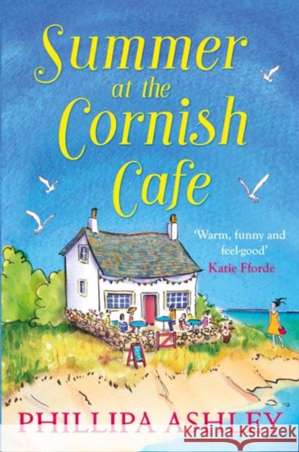 Summer at the Cornish Cafe Phillipa Ashley 9780008248307 HarperCollins Publishers - książka