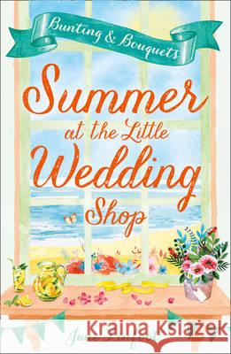 Summer at the Little Wedding Shop  Linfoot, Jane 9780008197117 The Little Wedding Shop - książka