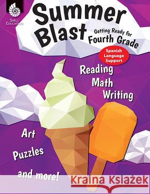 Summer Blast: Getting Ready for Fourth Grade (Spanish Language Support) Conklin, Wendy 9781425839604 Shell Education Pub - książka