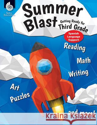 Summer Blast: Getting Ready for Third Grade (Spanish Language Support) Conklin, Wendy 9781425839598 Shell Education Pub - książka