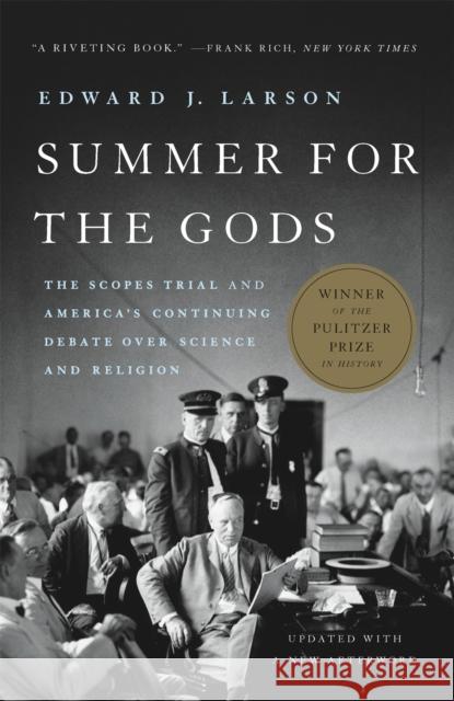 Summer for the Gods: The Scopes Trial and America's Continuing Debate Over Science and Religion Edward J. Larson 9781541646032 Basic Books - książka