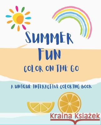Summer Fun: Coloring on the go Savitha Nagaraj 9798326568137 Independently Published - książka