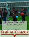 Summer Games Of Pukatawagan Sinclair, Tomy-Lee Clayton 9780995840607 Tomy-Lee Clayon Sinclair