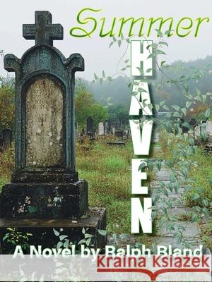 Summer Haven Ralph Bland 9781956881608 Powder River Publishing - książka