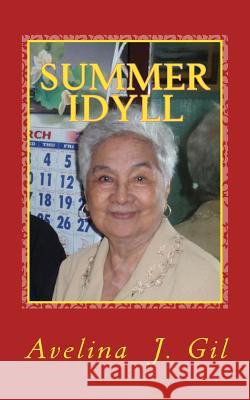 Summer Idyll: and other Selections Elizes Pub, Tatay Jobo 9781478358251 Createspace - książka