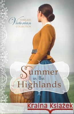 Summer in the Highlands Nichole Van, Heidi Kimball, Michele Paige Holmes 9798330246052 Mirror Press - książka