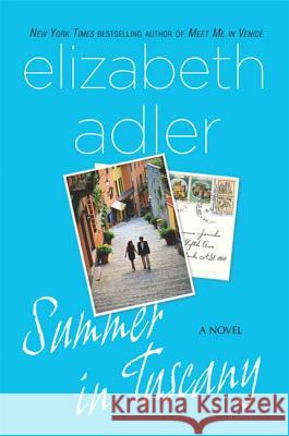 Summer in Tuscany Elizabeth Adler 9780312537081 St. Martin's Griffin - książka