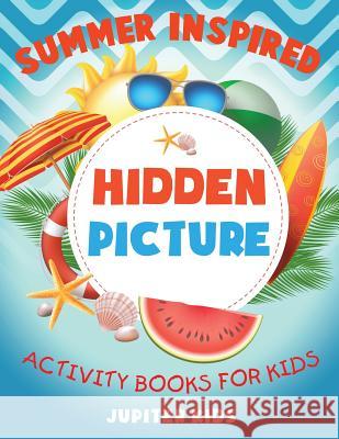 Summer-Inspired Hidden Picture Activity Books for Kids Jupiter Kids 9781541934085 Jupiter Kids - książka