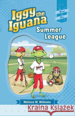 Summer League Melissa M. Williams Kelley Ryan Ryan Shaw 9781941515617 Longtale Publishing Inc. - książka