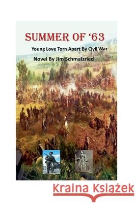 Summer Of '63 Jim Schmalzried   9798215333389 Jim Schmalzried - książka