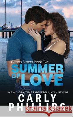 Summer of Love Carly Phillips 9781947089884 CP Publishing - książka
