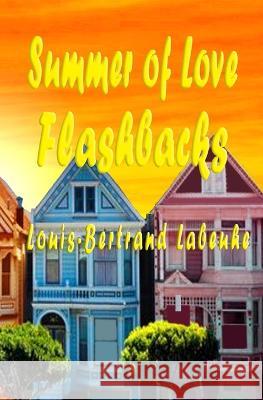 Summer of Love Flashbacks Louis-Bertrand Labeuhe 9782919405077 Le Diable Ermite - książka