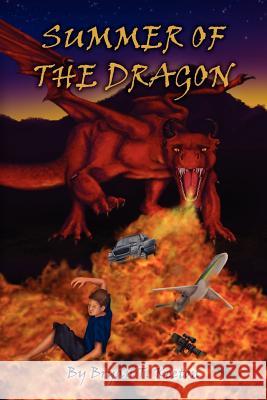 Summer of the Dragon Bryan T. Keeton 9781470158712 Createspace - książka