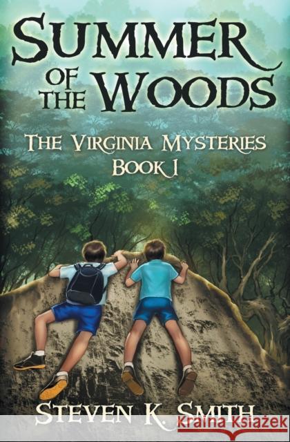 Summer of the Woods Steven K. Smith 9780989341417 Myboys3 Press - książka