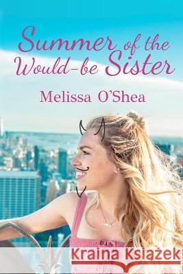 Summer of the Would-be Sister Melissa O'Shea 9780648659808 Om Words Publishing - książka