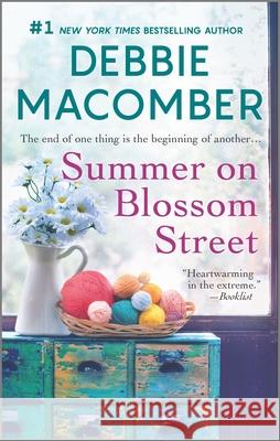 Summer on Blossom Street: A Romance Novel Debbie Macomber 9780778330233 Mira Books - książka