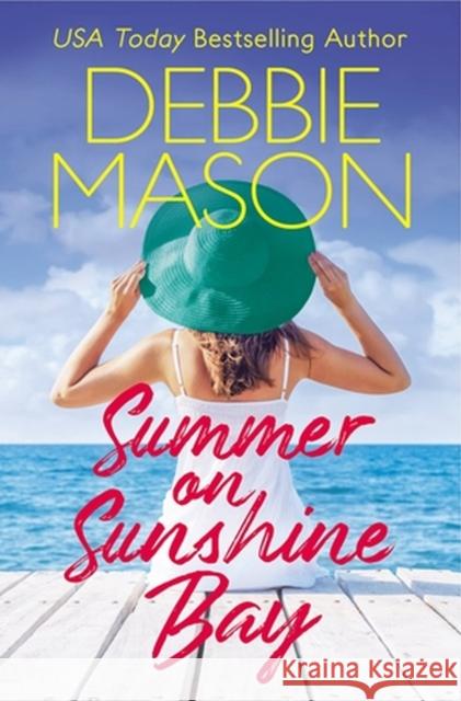 Summer on Sunshine Bay Debbie Mason 9781538725313 Little, Brown & Company - książka