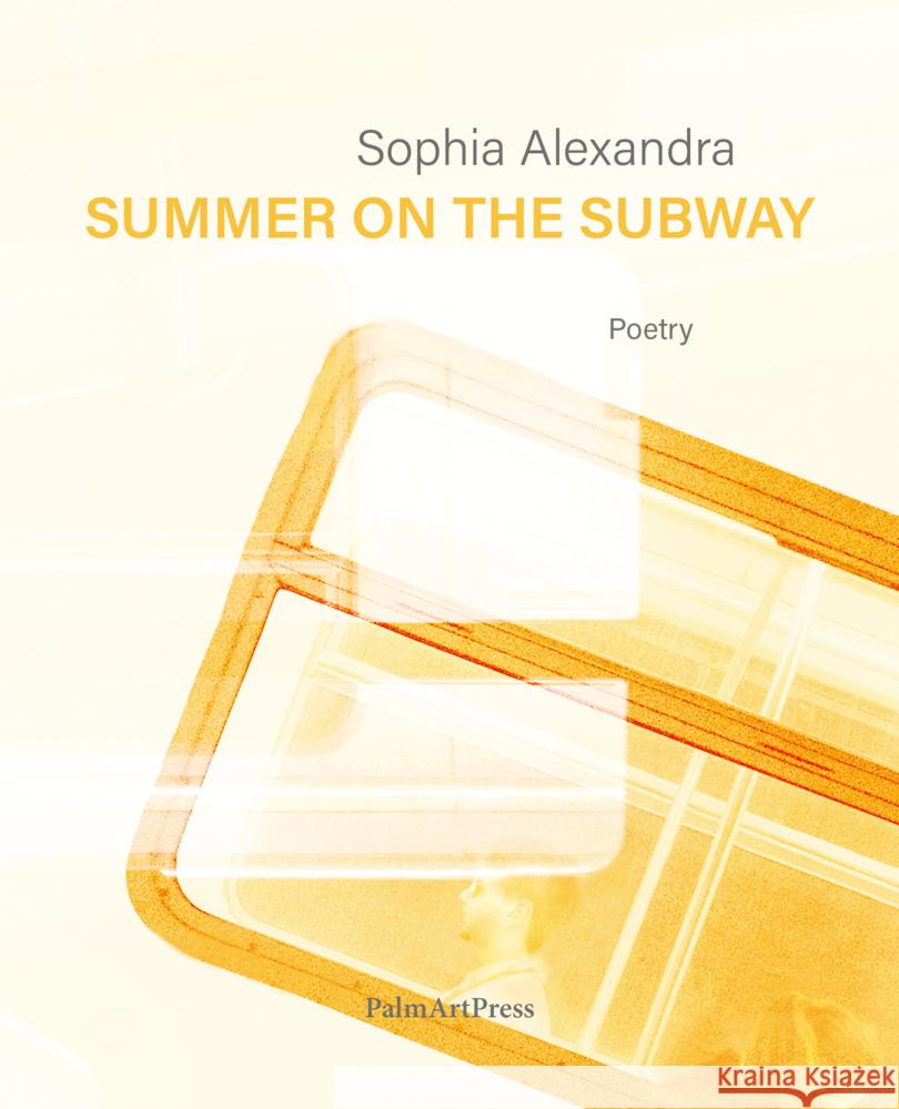 Summer on the Subway Alexandra, Sophia 9783962581527 PalmArtPress - książka