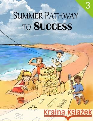 Summer Pathway to Success - 3rd grade Shen, Ming 9781482643381 Createspace - książka