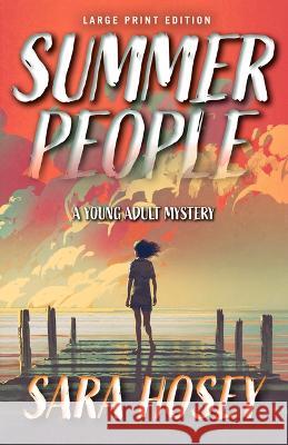 Summer People Sara Hosey 9780744302530 Camcat Books - książka