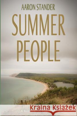 Summer People Aaron Stander 9780978573218 Writers & Editors, LLC - książka