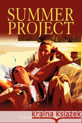 Summer Project Glenn H. Cochran 9780595208265 Writers Club Press - książka