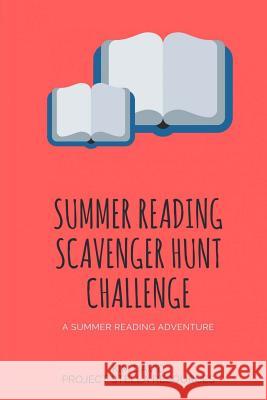 Summer Reading Scavenger Hunt Challenge: 10 Challenges to Help you Meet your Summer Reading Goals David, Kim 9781719361965 Createspace Independent Publishing Platform - książka