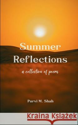 Summer Reflections Purvi M. Shah 9789370924185 Bookleaf Publishing - książka