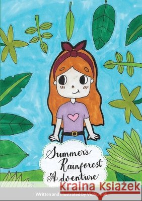 Summer's Rainforest Adventure Vidhu Goli 9781471777462 Lulu.com - książka