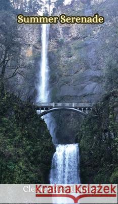 Summer Serenade Clement Portlander 9789916855706 Creative Arts Management Ou - książka