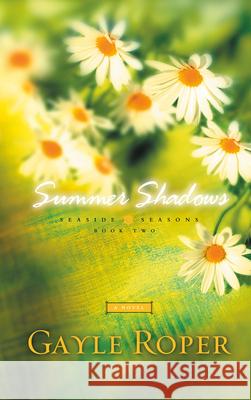 Summer Shadows Gayle G. Roper 9781576739693 Multnomah Publishers - książka