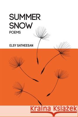 Summer Snow Elsy Satheesan 9781724987327 Createspace Independent Publishing Platform - książka
