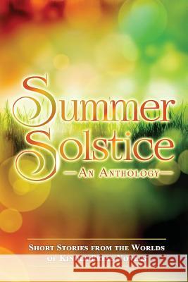 Summer Solstice: Short Stories from the Worlds of KP Novels Prentiss, Norman 9781548112974 Createspace Independent Publishing Platform - książka