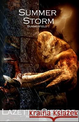 Summer Storm: Summerfield 1 Lazette Gifford 9781936507979 ACOA - książka