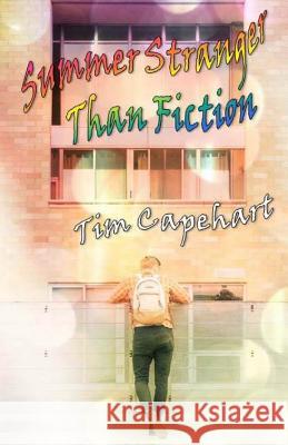 Summer Stranger Than Fiction Tim Capehart 9781442178373 Createspace Independent Publishing Platform - książka