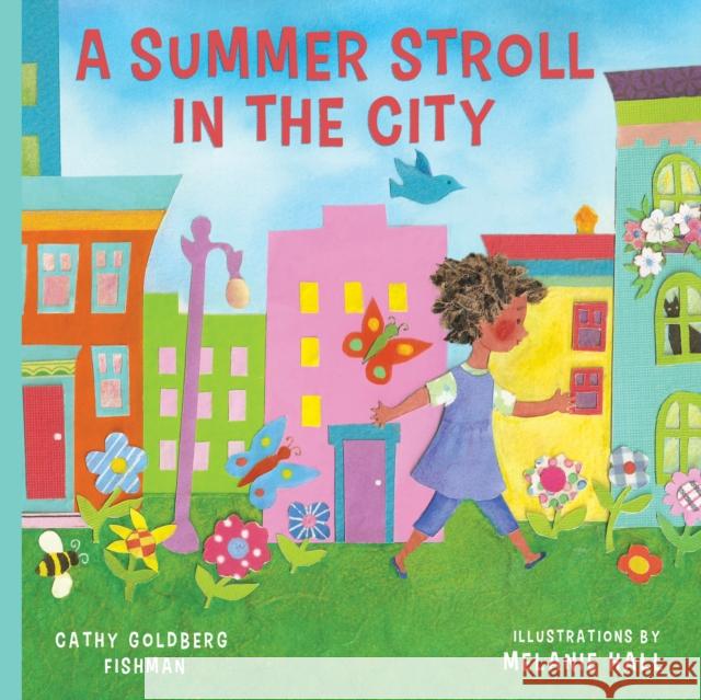 Summer Stroll in the City Melanie Hall Cathy Goldber 9781641706506 Familius - książka