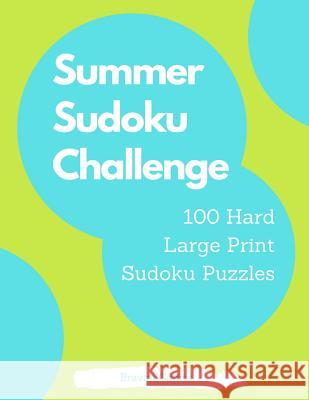 Summer Sudoku Challenge Bravali Games 9781073753116 Independently Published - książka