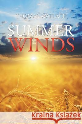 Summer Winds Thomas Wallace 9781503578791 Xlibris - książka