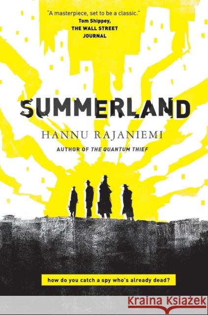 Summerland Hannu Rajaniemi 9781250178947 Tor Books - książka