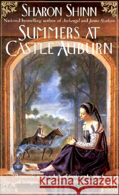 Summers at Castle Auburn Sharon Shinn 9780441009282 Ace Books - książka